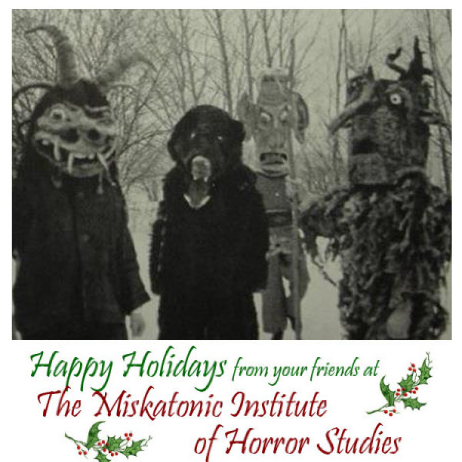 You are currently viewing Happy Holidays from Miskatonic!