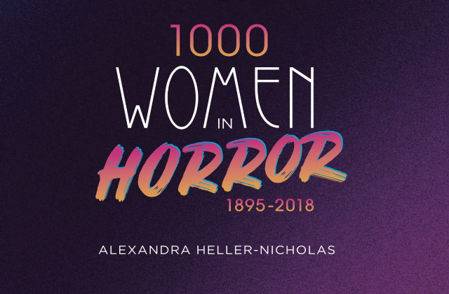 Colorful text on the book cover for "1000 Women in Horror: 1895-2018"