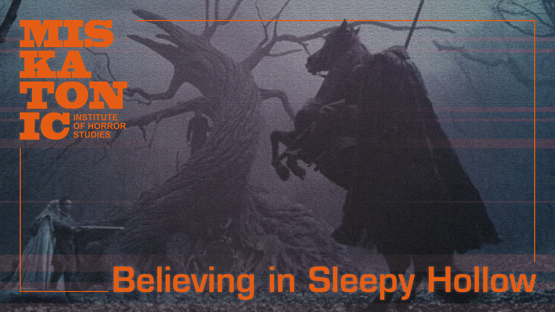 Believing In Sleepy Hollow (Online)