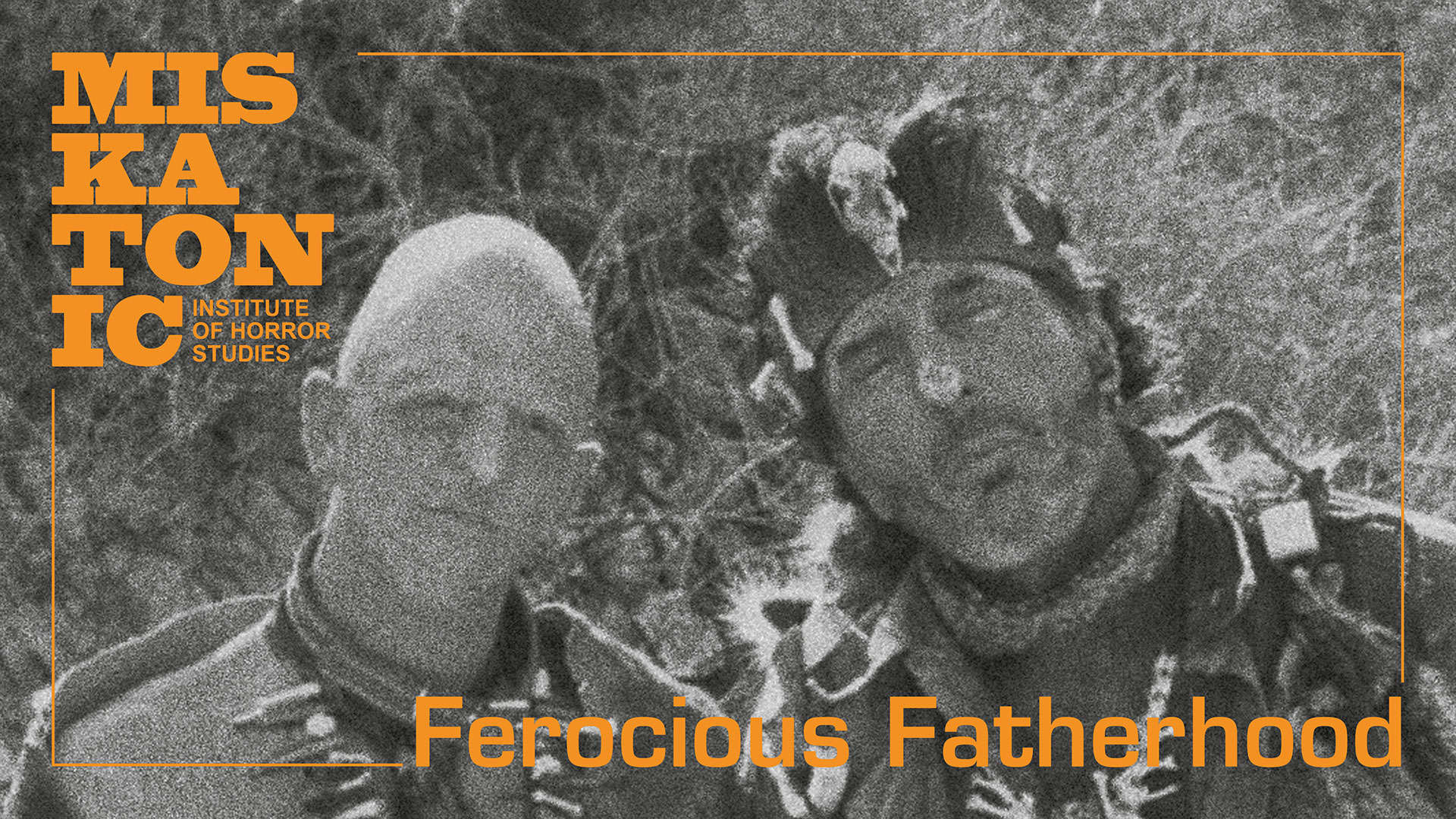 Ferocious Fatherhood: Representations of Fatherhood and Masculinity in American horror cinema, 1970-1979 (London)
