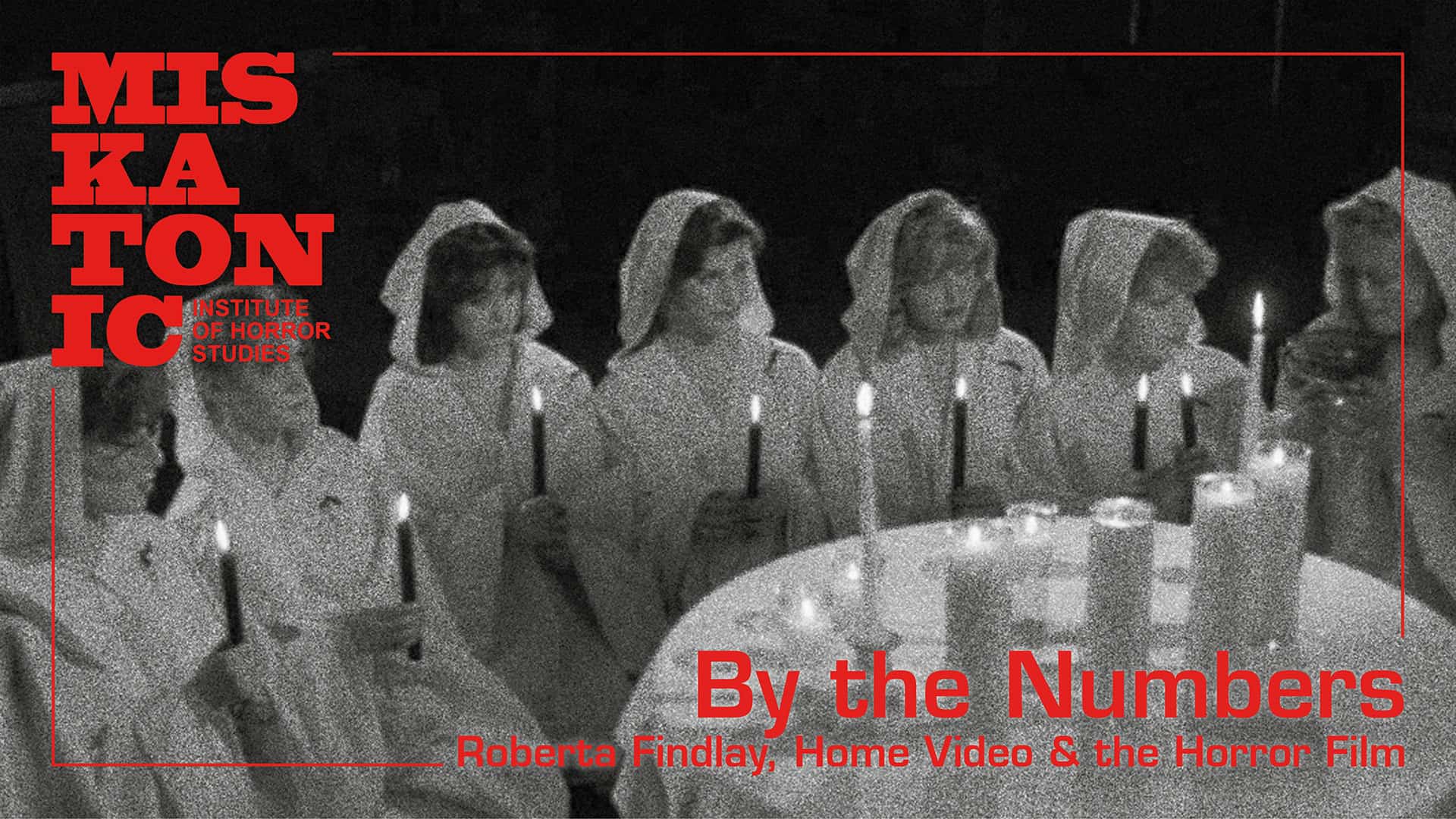 By the Numbers: Roberta Findlay, Home Video and the Horror Film (London)