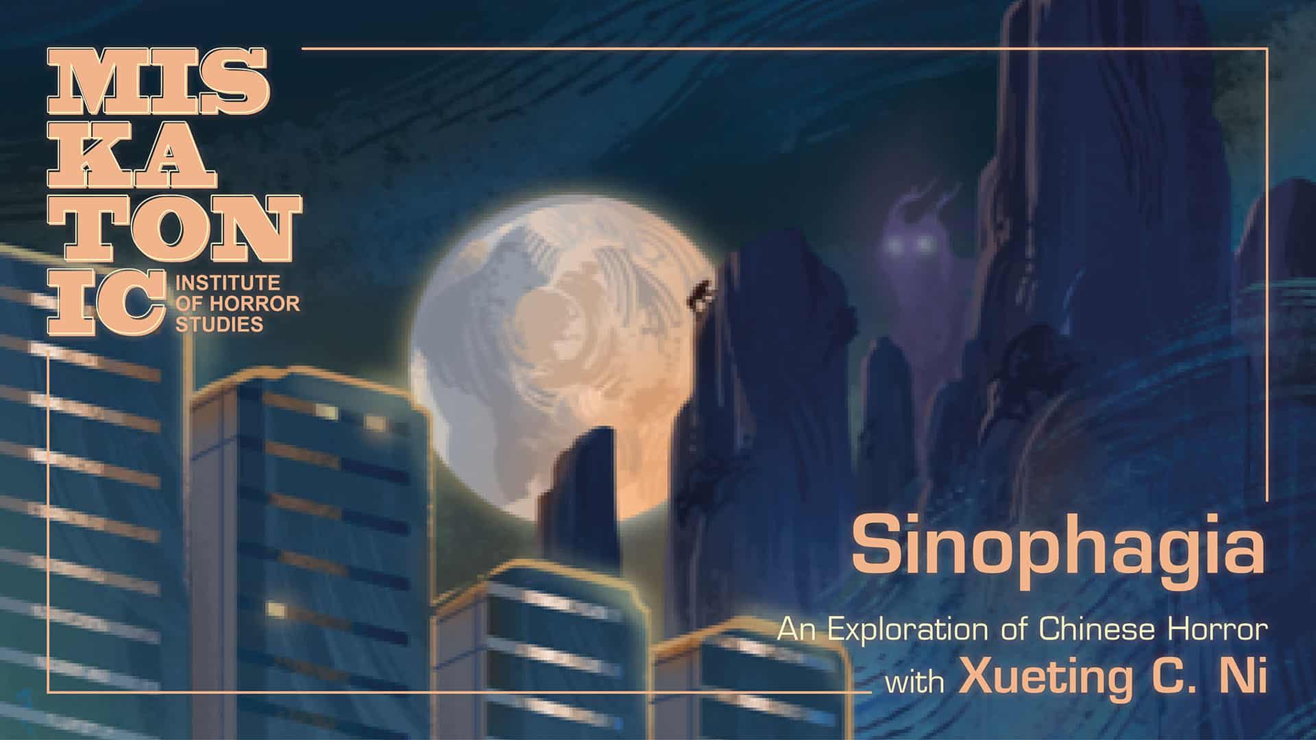 Sinophagia: An Exploration of Chinese Horror (London)