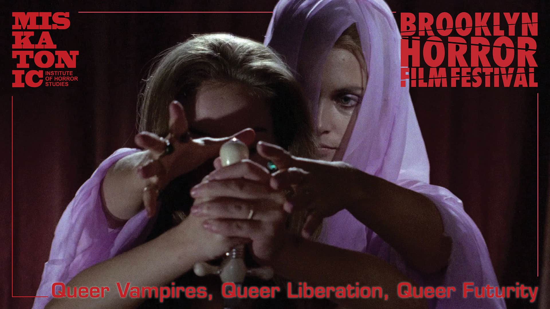Brooklyn Horror Film Festival Event: Queer Vampires, Queer Liberation, Queer Futurity (NYC)