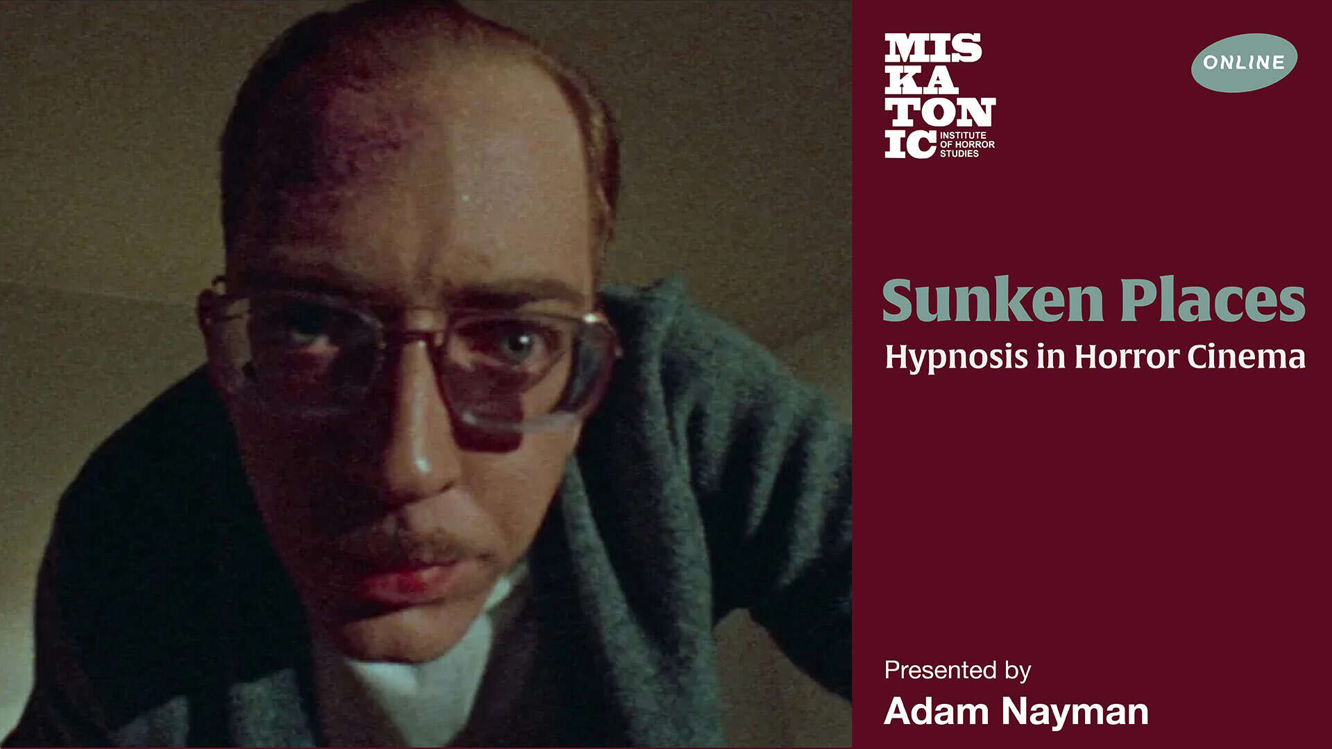 Sunken Places: Hypnosis in Horror Cinema (Online)